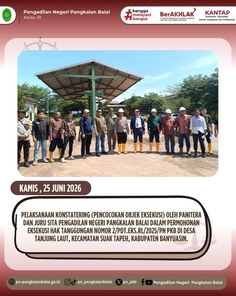 250626 - Konstatering Nomor Perkara 2Pdt.Eks.RL2025PN Pkb yang berlokasi Di Desa Tanjung Laut, Kecamatan Suak Tapeh, Kabupaten Banyuasin (1).jpeg